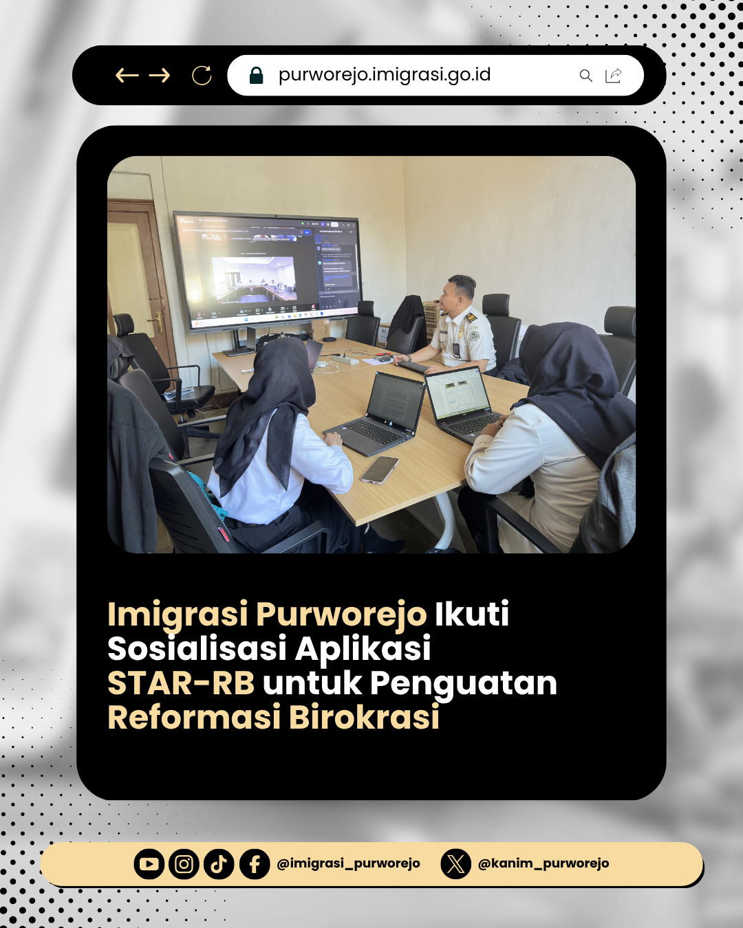 Imigrasi Purworejo Ikuti Sosialisasi Aplikasi STAR-RB untuk Penguatan Reformasi Birokrasi